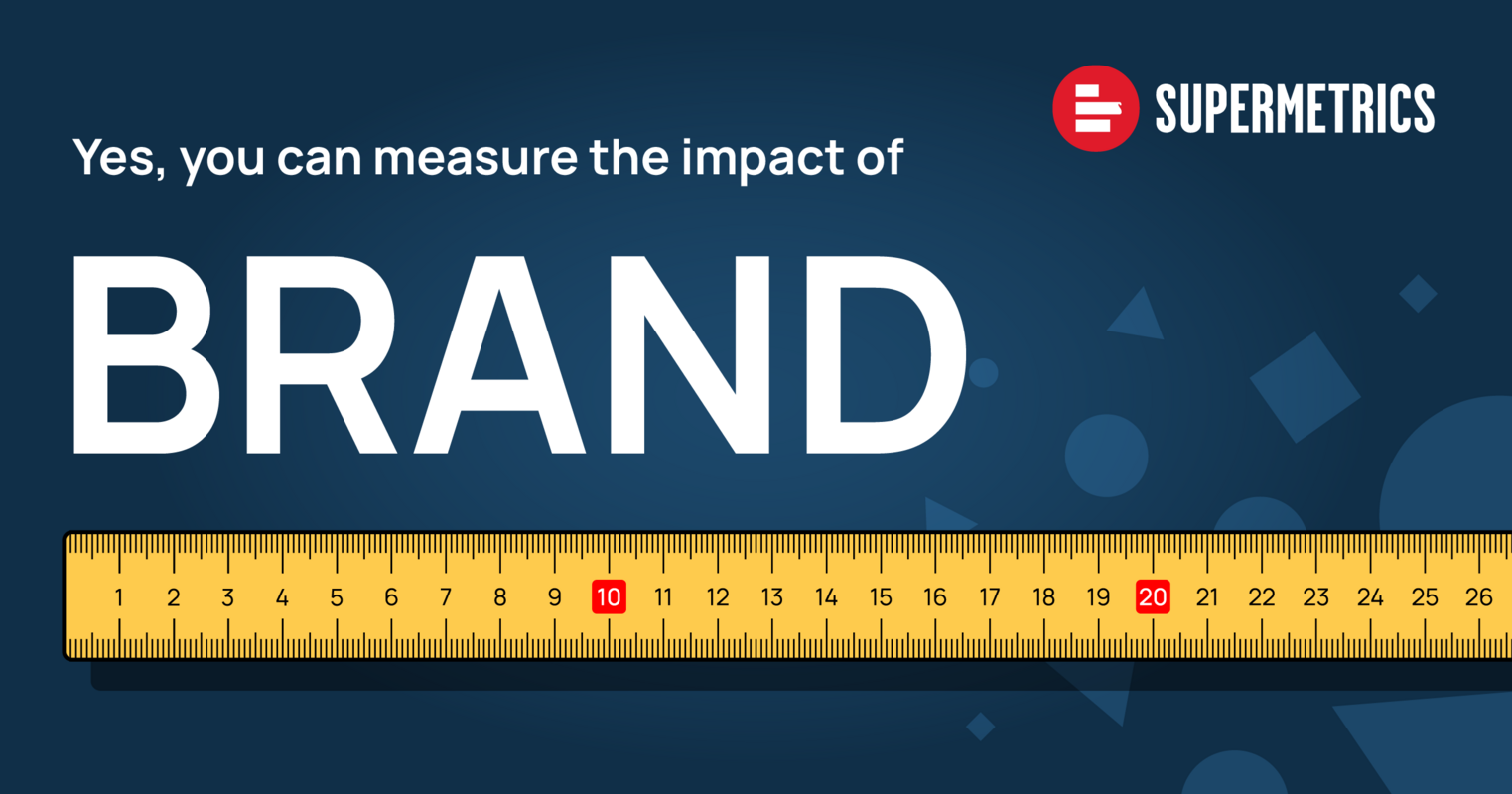 Brand testing and measurement: How Supermetrics used data and a full-funnel test to develop and launch a new brand identity