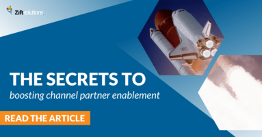 The Secrets to Boosting Channel Partner Enablement