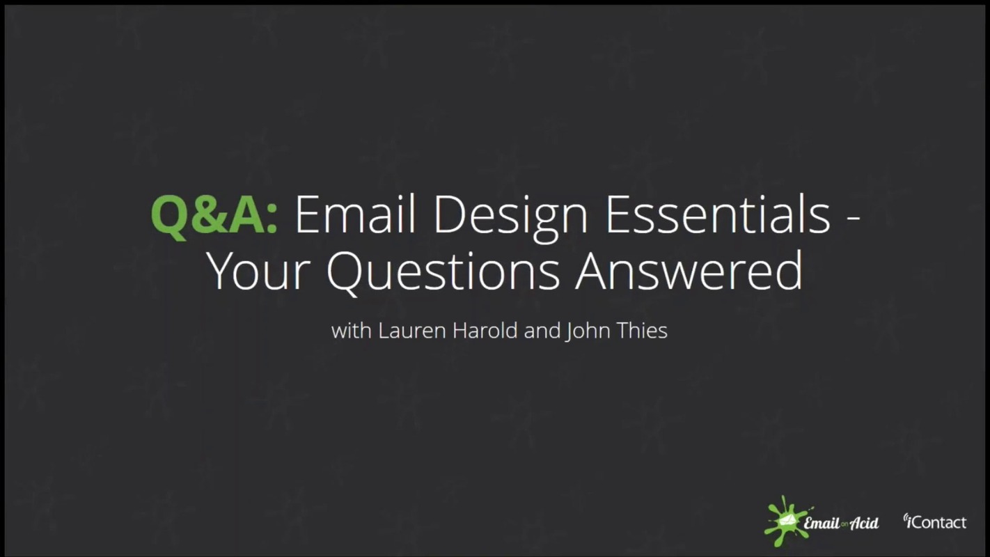 Email Design Essentials - Your Questions Answered