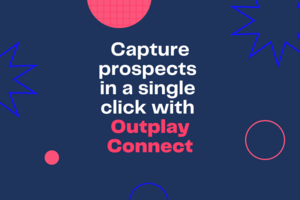Outplay Connect, the new Chrome extension by Outplay