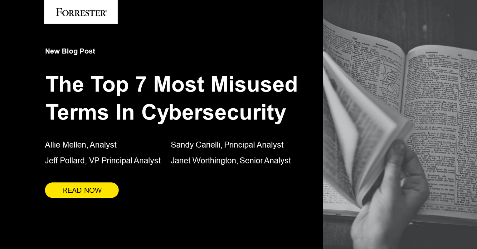 The Top Seven Most Misused Terms In Cybersecurity