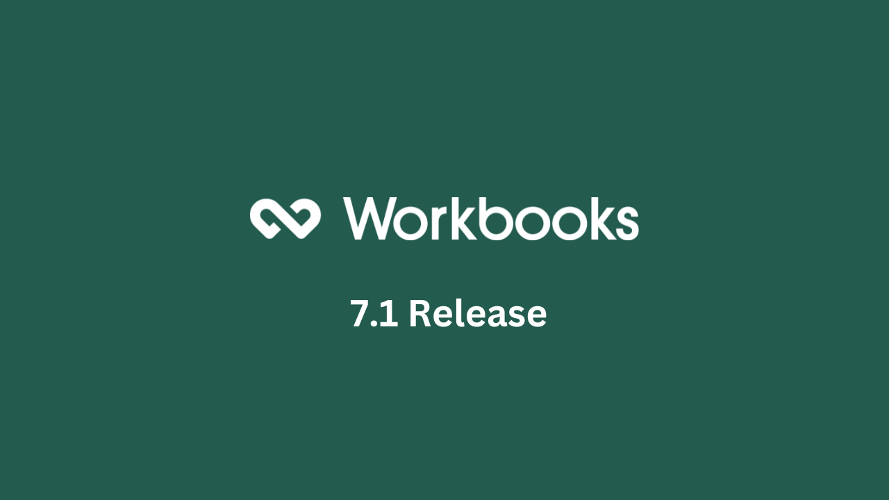 Workbooks 7.1 post release webinar