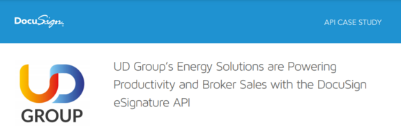 UD Group's Energy Solutions are Powering Productivity and Broker Sales with the DocuSign eSignature API