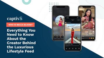 Captiv8 Blog | Creator Spotlight: Who Is @beccaxbloom?