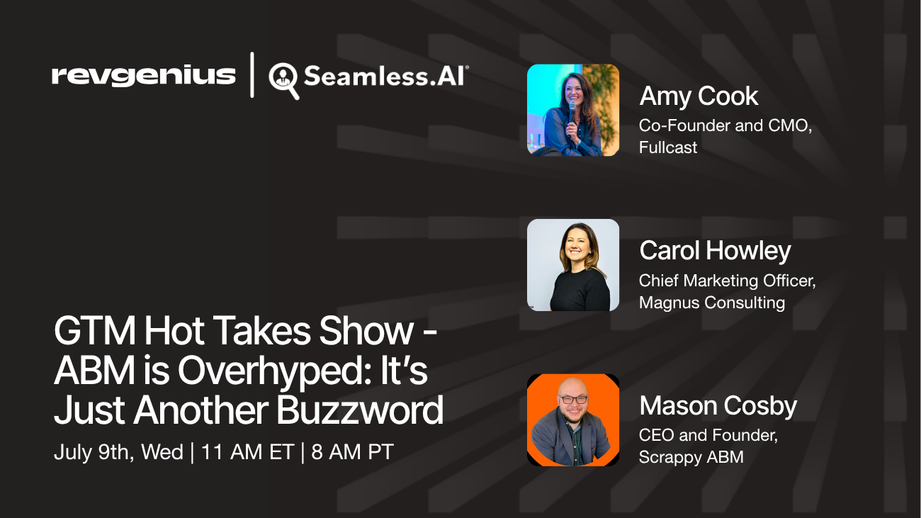 GTM Hot Takes Show - ABM is Overhyped: It's Just Another Buzzword