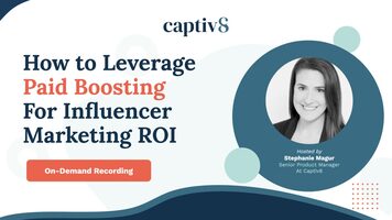 How to Leverage Paid Media and Boost Influencer Marketing [On-Demand Webinar Recording]