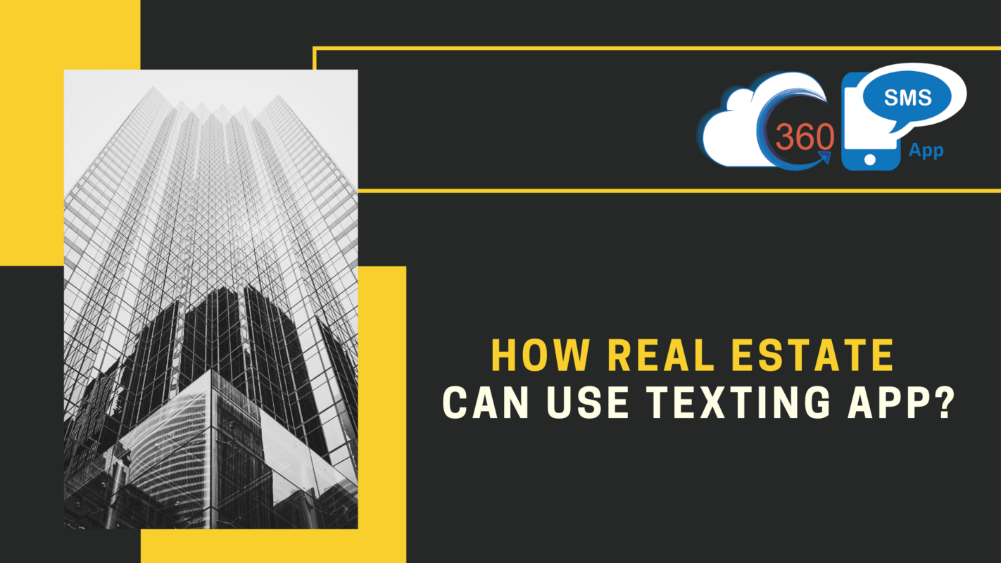 Here's How Real Estate Can Use Texting App