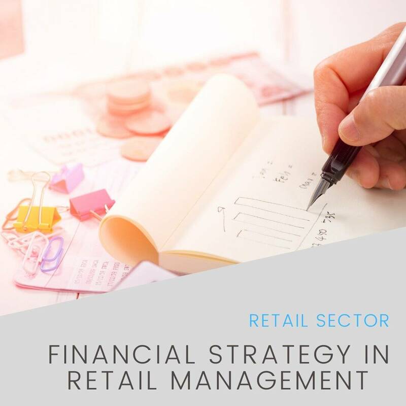 Financial Strategy in Retail Management