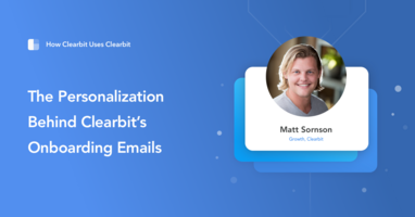 The data and personalization behind Clearbit's  onboarding emails