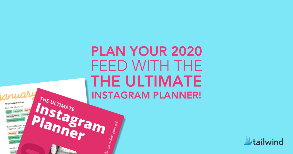 Plan Your 2020 Feed With The Ultimate Instagram Planner!