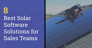 8 Best Solar Sales Software