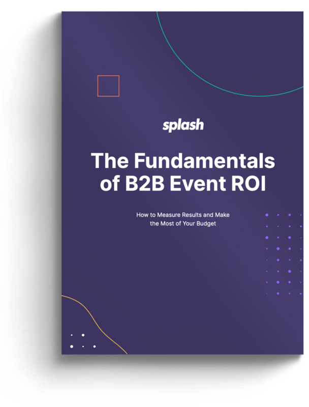 The Fundamentals of B2B Event ROI
