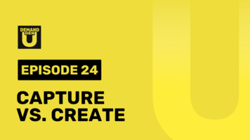 Capturing Demand vs. Creating Demand: What Should You Focus On?