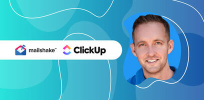 How ClickUp Uses Mailshake for Email Outreach