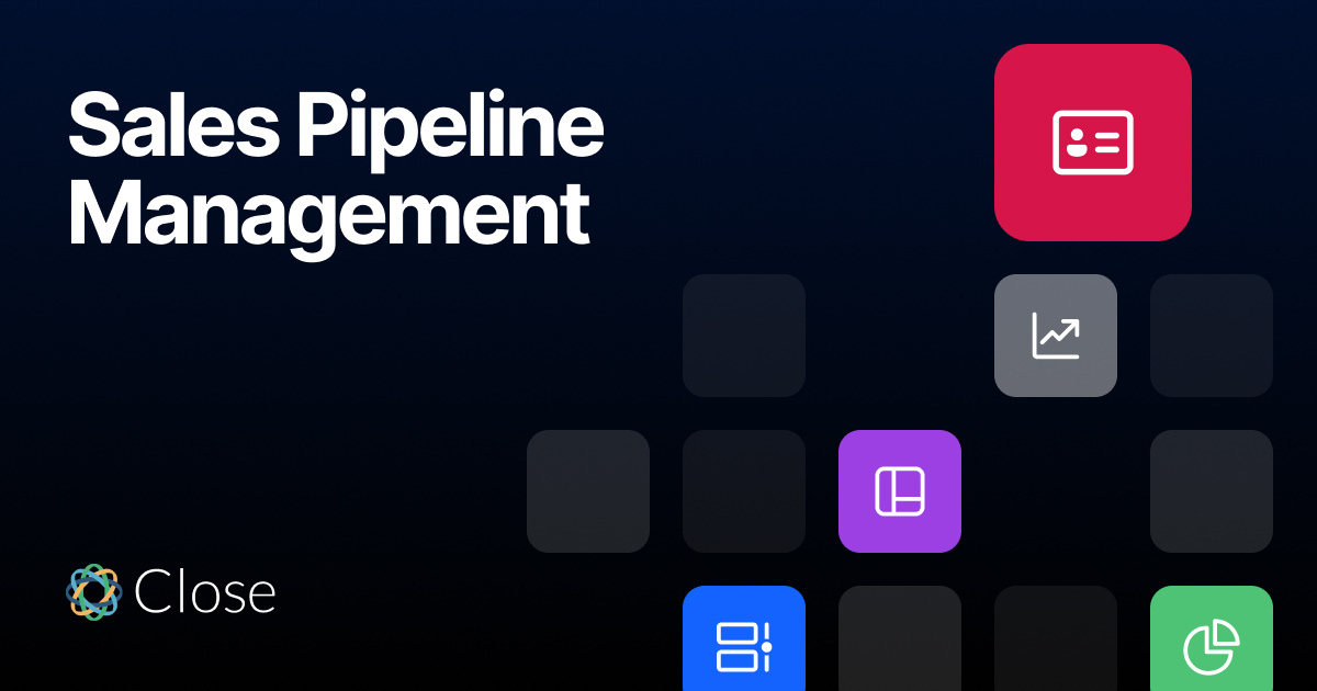 Sales Pipeline Management: The Trusted and Comprehensive Guide