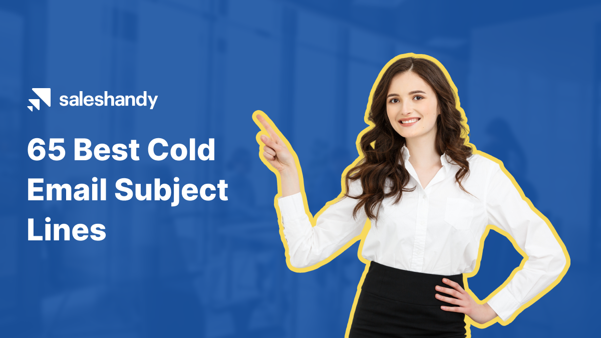 65 Best Cold Email Subject Lines To Boost Open Rates in 2023