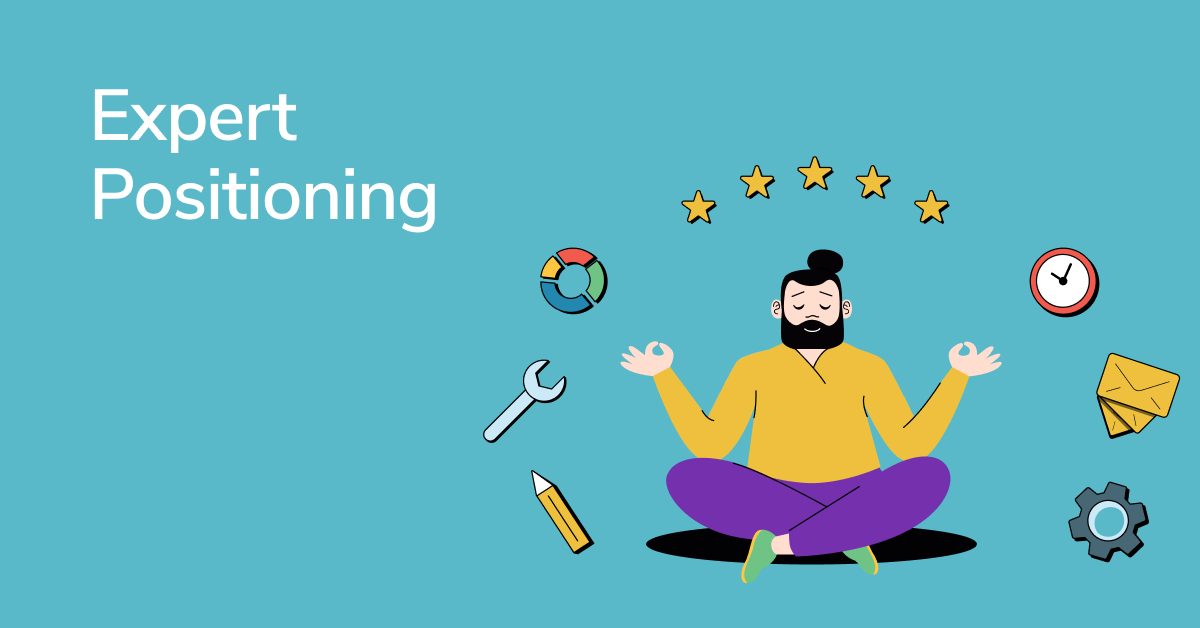 Expert Positioning: How to Make Your Personal Brand Shine