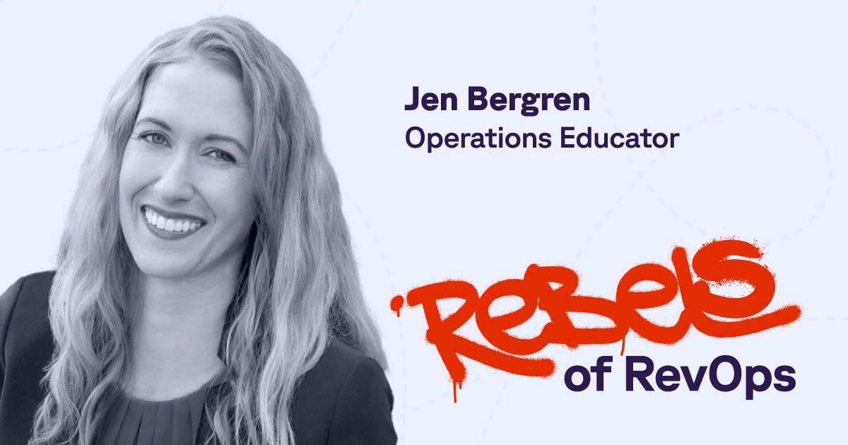 Rebels of RevOps: Jen Bergren