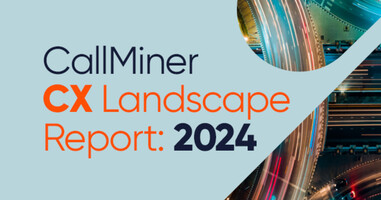 CallMiner's 2024 CX Landscape Report highlights AI's shift from hype to strategic execution