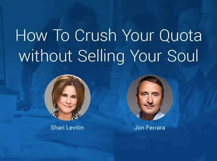 How to Crush Your Quota Without Selling Your Soul