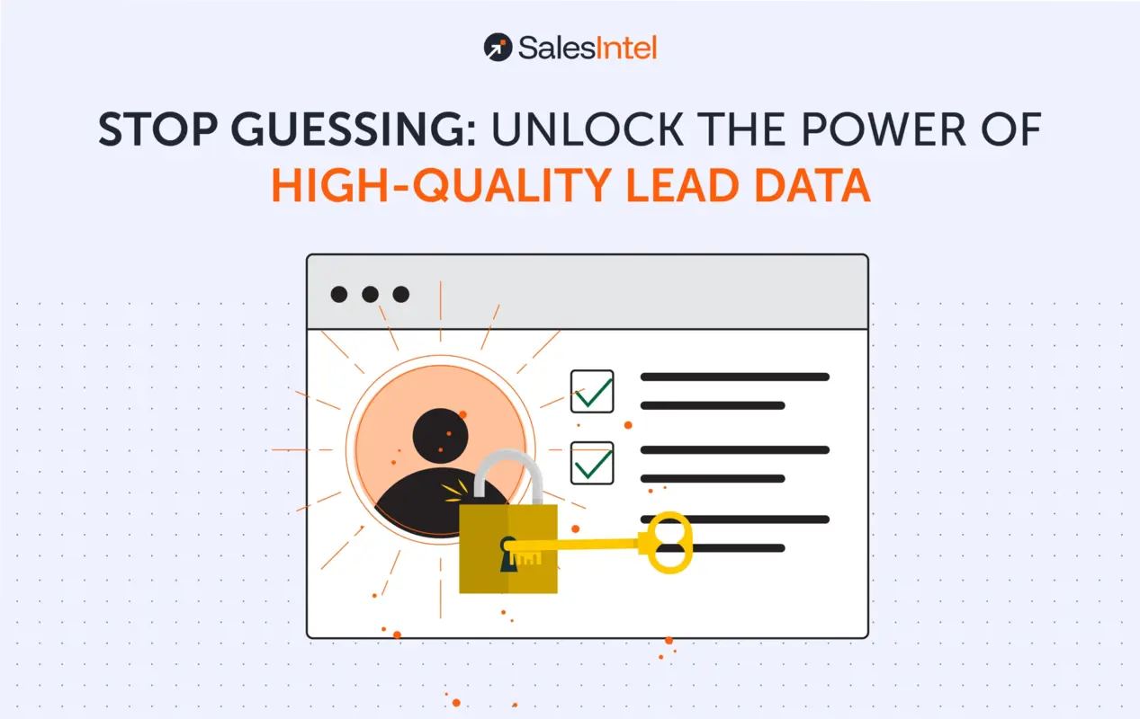 Stop Guessing: Unlock the Power of High-Quality Lead Data