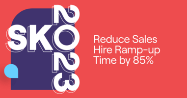 SKO 2023: Reduce Sales Hire Ramp-up Time by 85%