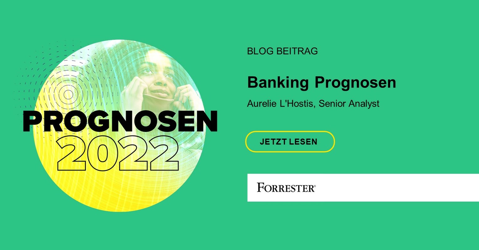 Prognosen 2022: Banking