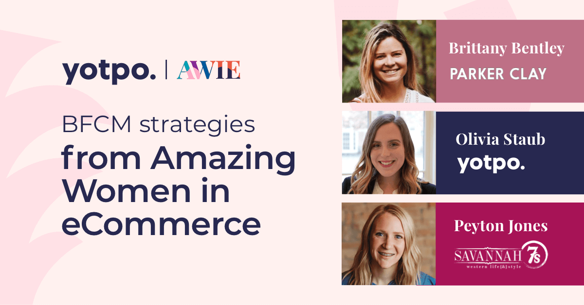 BFCM Marketing Tips From Amazing Women in eCommerce