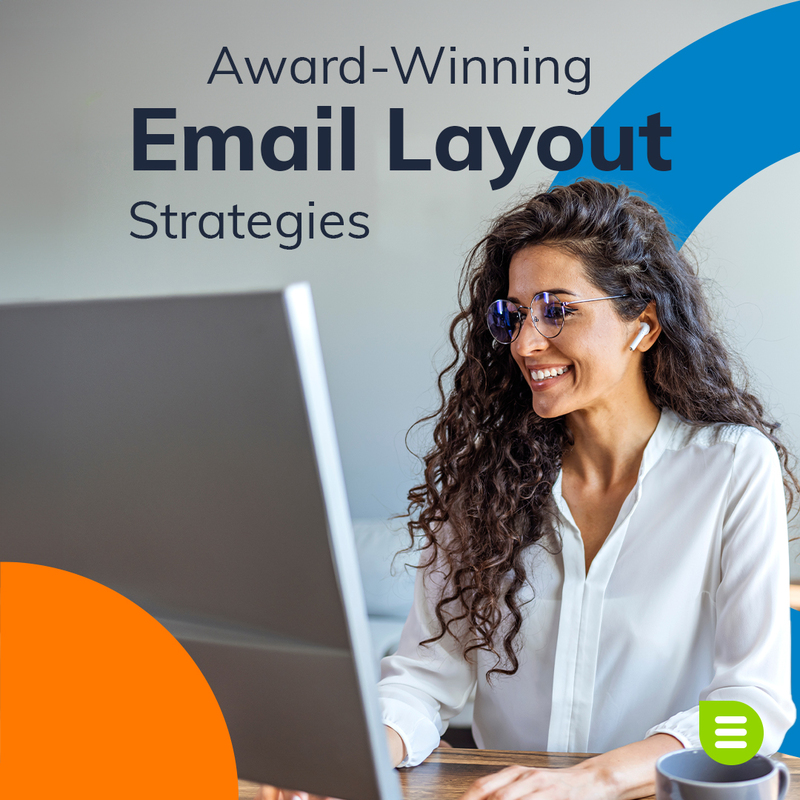 Award-Winning Email Layout Strategies to Design Your Next Marketing Mailer