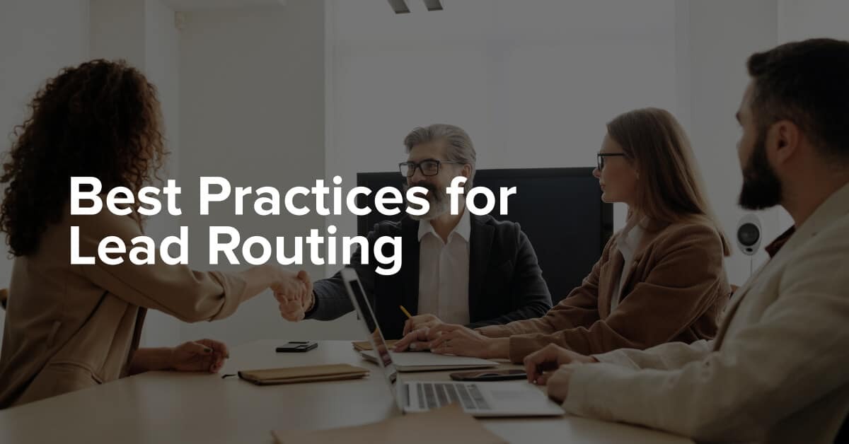 Best Practices for Lead Routing