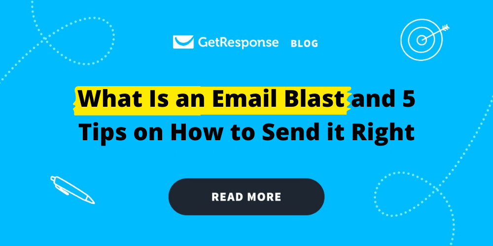 What is an Email Blast | 5 Tips on How to Send + 7 Examples 
