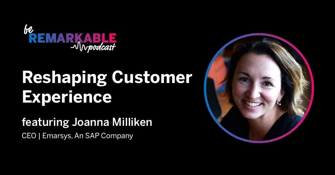 Reshaping Customer Experience