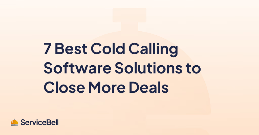 7 Best Cold Calling Software Solutions to Close More Deals in 2024