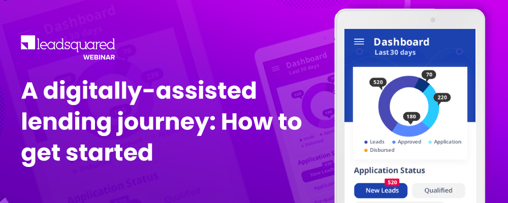 [Webinar] A digitally-assisted lending journey: How to get started