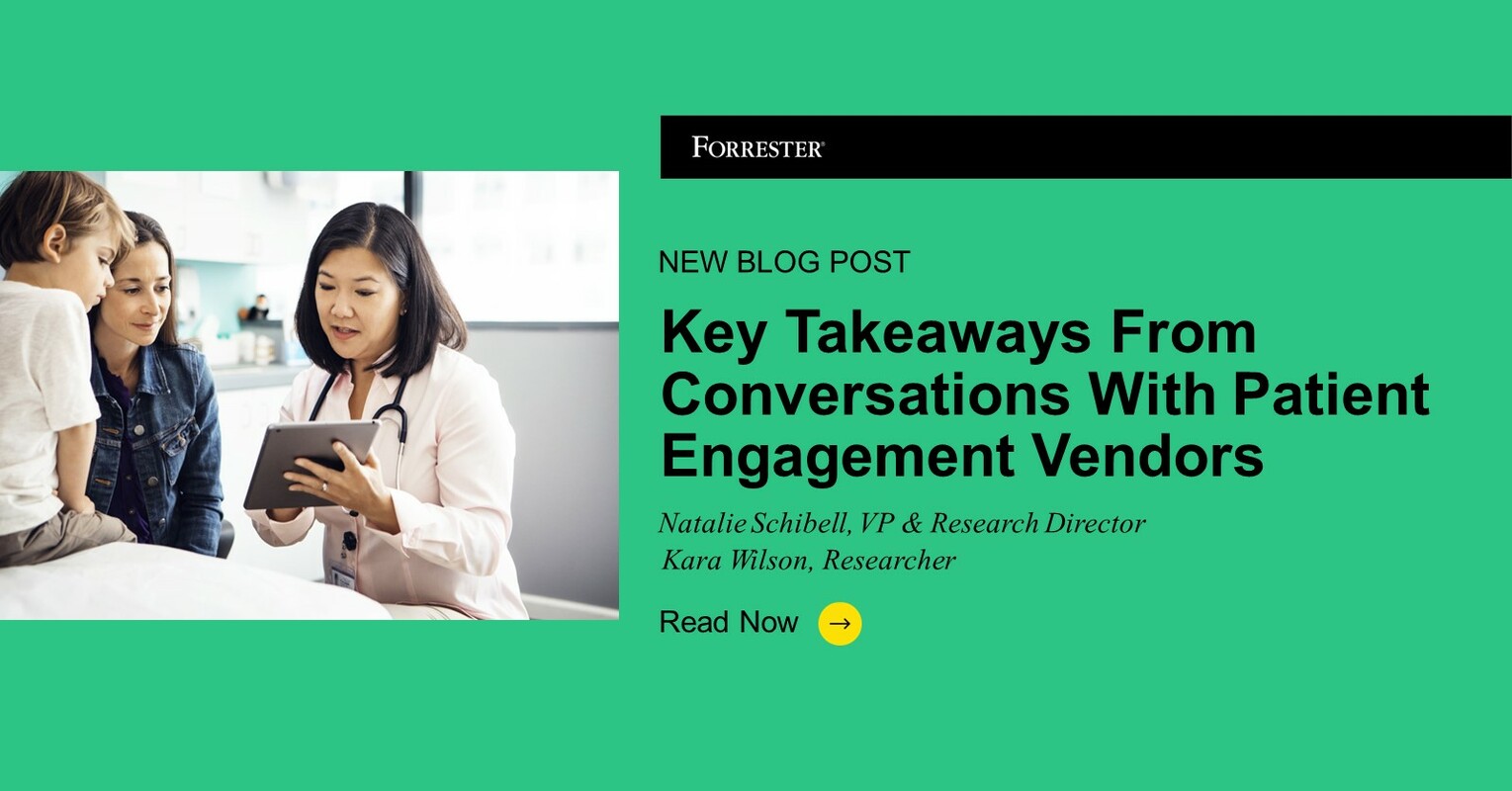 Key Takeaways From Conversations With Patient Engagement Vendors