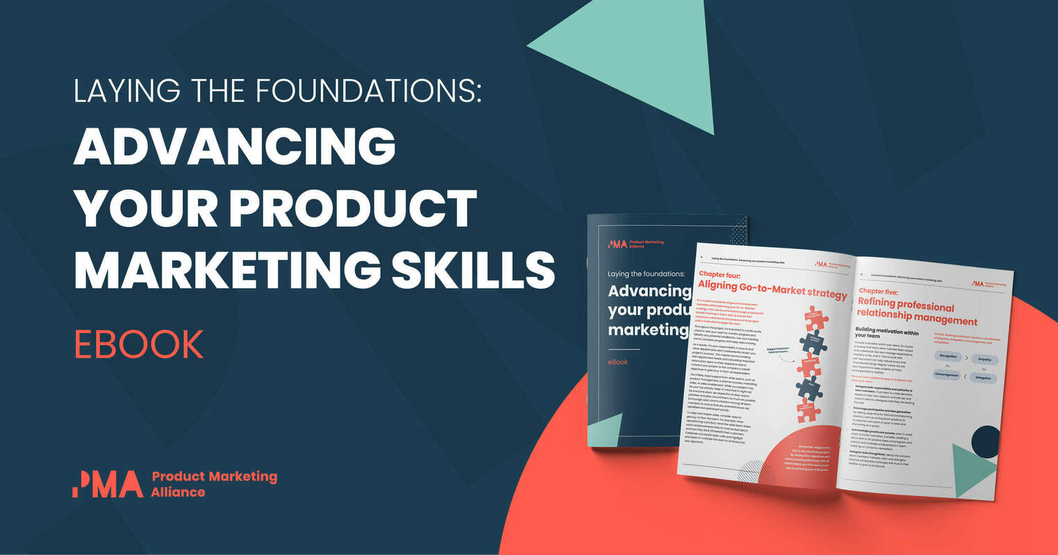 Laying the Foundations: Advancing Your Product Marketing Skills [eBook]