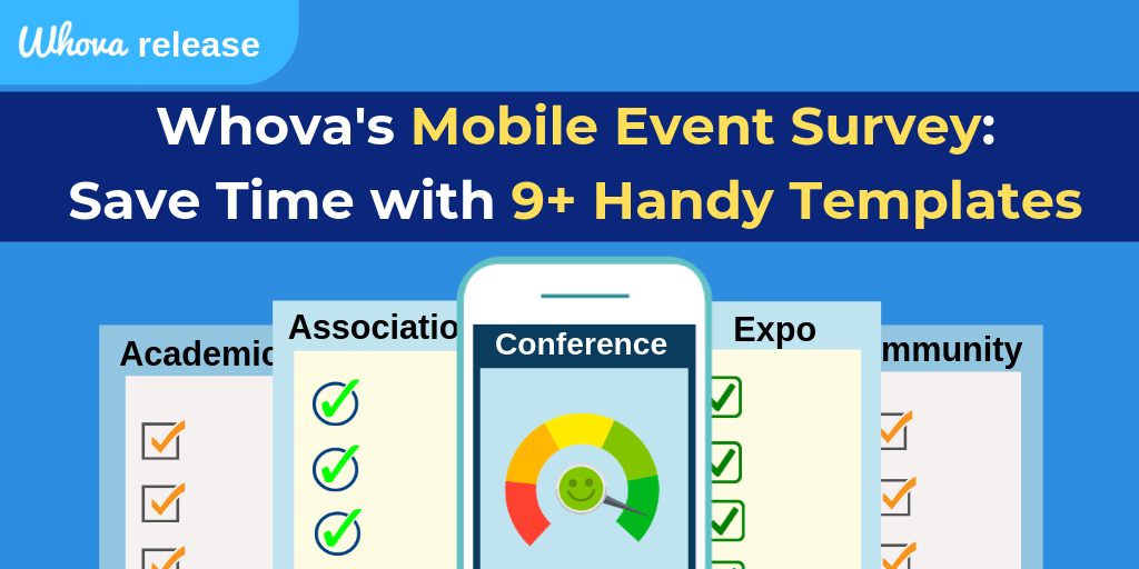 Whova's Mobile Event Surveys: Save Time with 9+ Handy Templates
