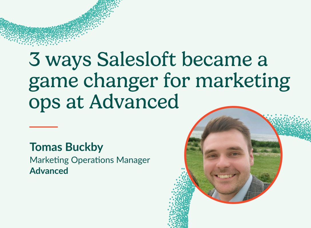 3 ways Salesloft became a game changer for marketing ops at Advanced