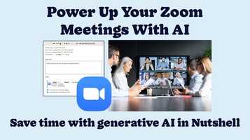 Power Up Your Zoom Meetings With AI in Nutshell