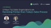 Webinar - Removing Friction from Today's Sales Process