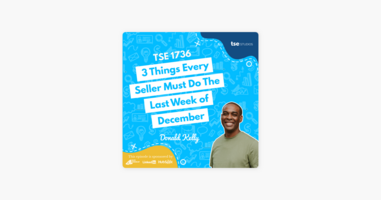 Donald Kelly | 3 Things Every Seller Must Do The Last Week of December