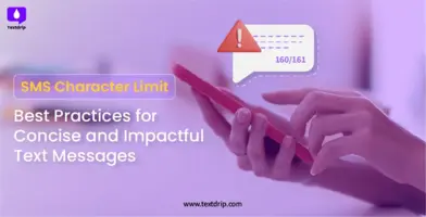 SMS Character Limit: Best Practices for Concise and Impactful Text Messages