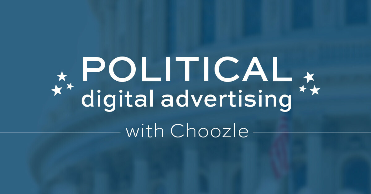 Political digital advertising: Strategies & best practices
