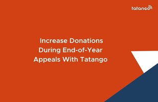 Use These Tatango Reports to Increase Donations During End-of-Year Appeals
