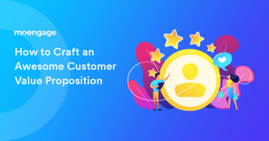 How to Craft an Awesome Customer Value Proposition