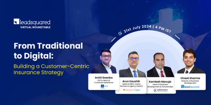 From Traditional to Digital:​ Building a Customer-Centric Insurance Strategy