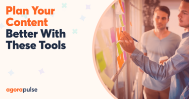 7 Tools to Help You Plan Your Content