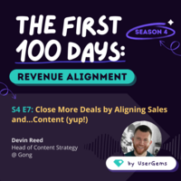 Close More Deals by Aligning Sales and...Content with Devin Reed