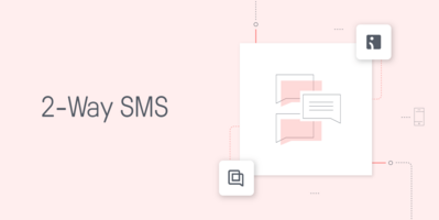Two-Way SMS Messaging: Unleash More Engagement