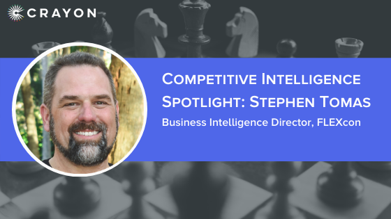 Competitive Intelligence Spotlight Series: Stephen Tomas